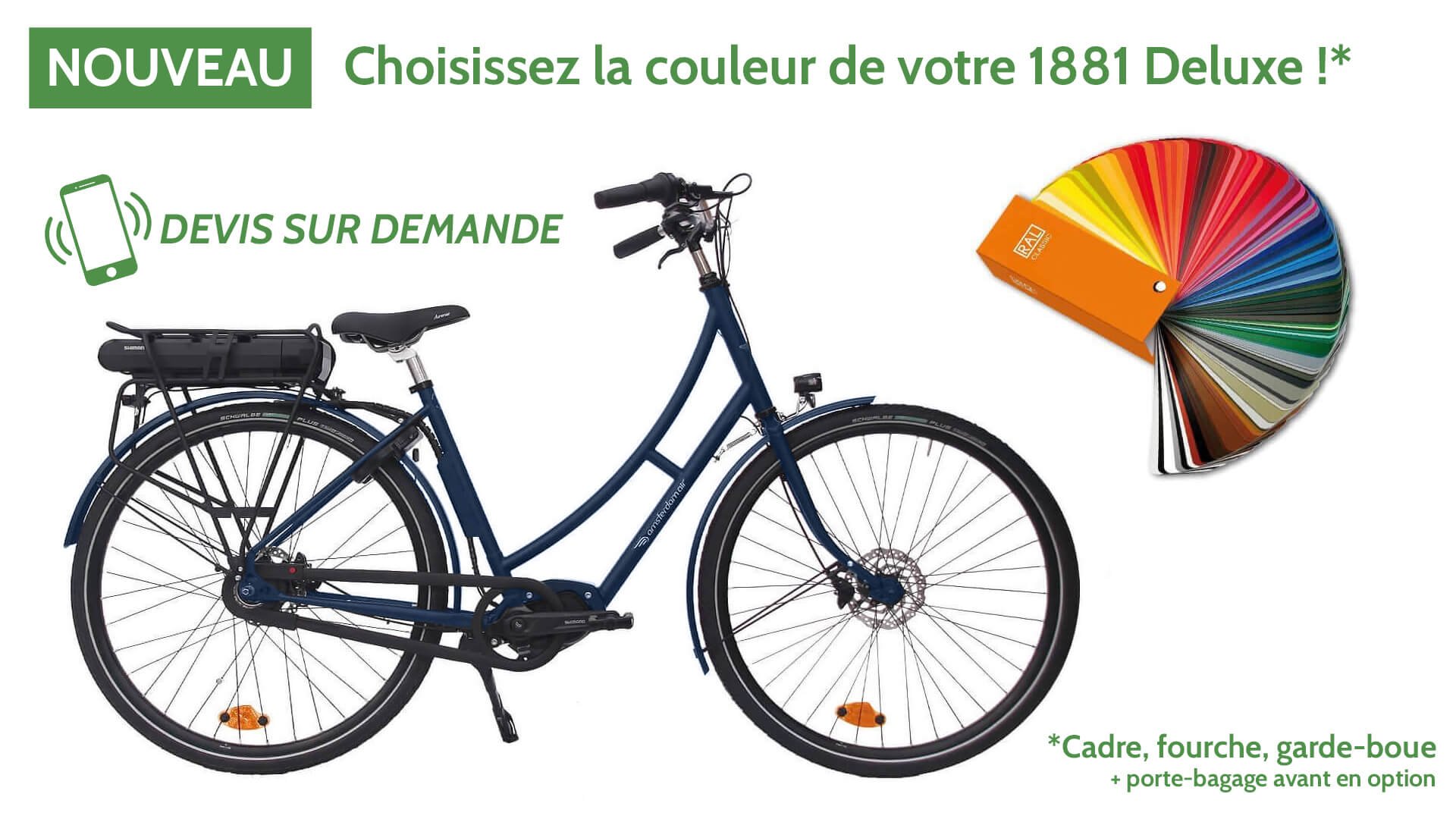 Nouveau : des dizaines de couleurs de cadre aux choix dans le nuancier RAL ! 